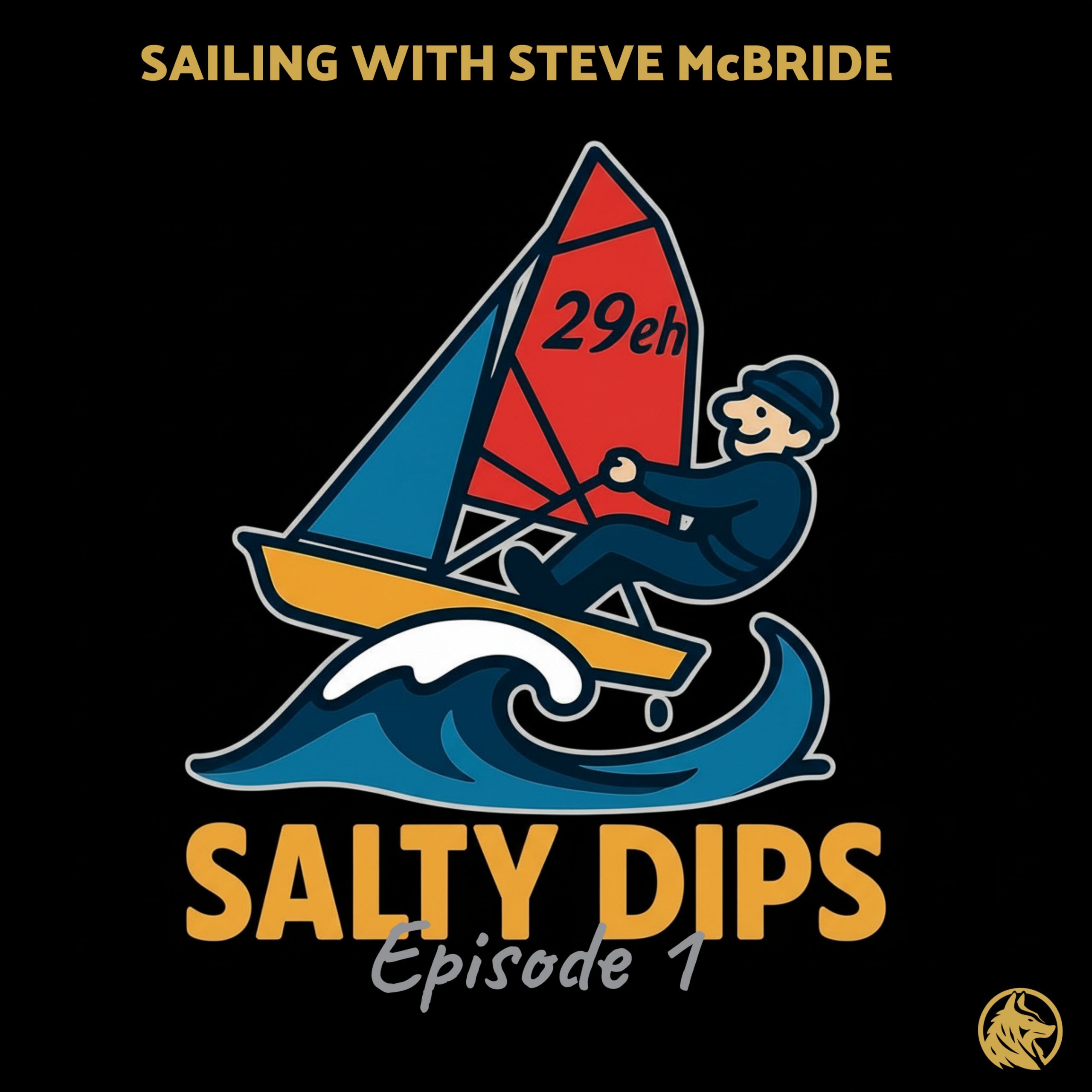 Sailing with Steve McBride – E1